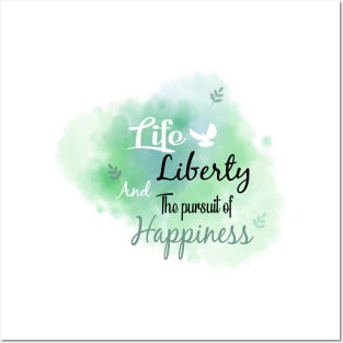 life, liberty and the pursuit of happiness all lives matter Posters and Art